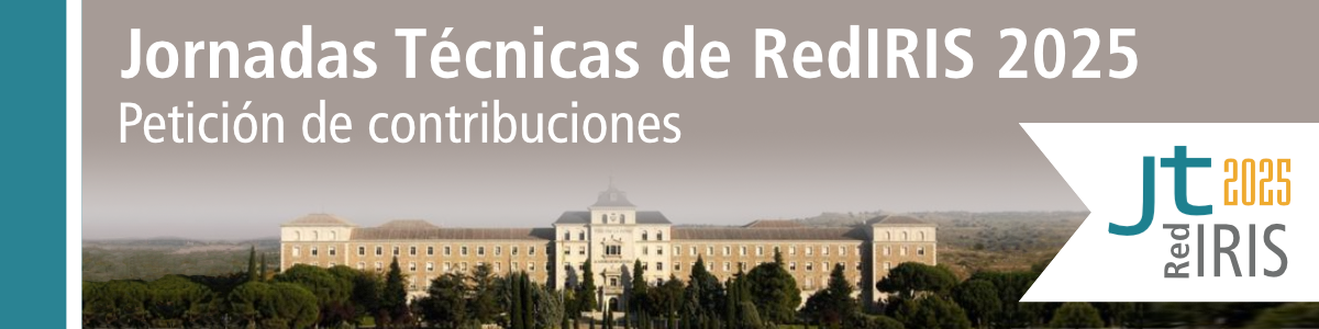 Banner petición de contribuciones en las Jornadas Técnicas de RedIRIS 2025